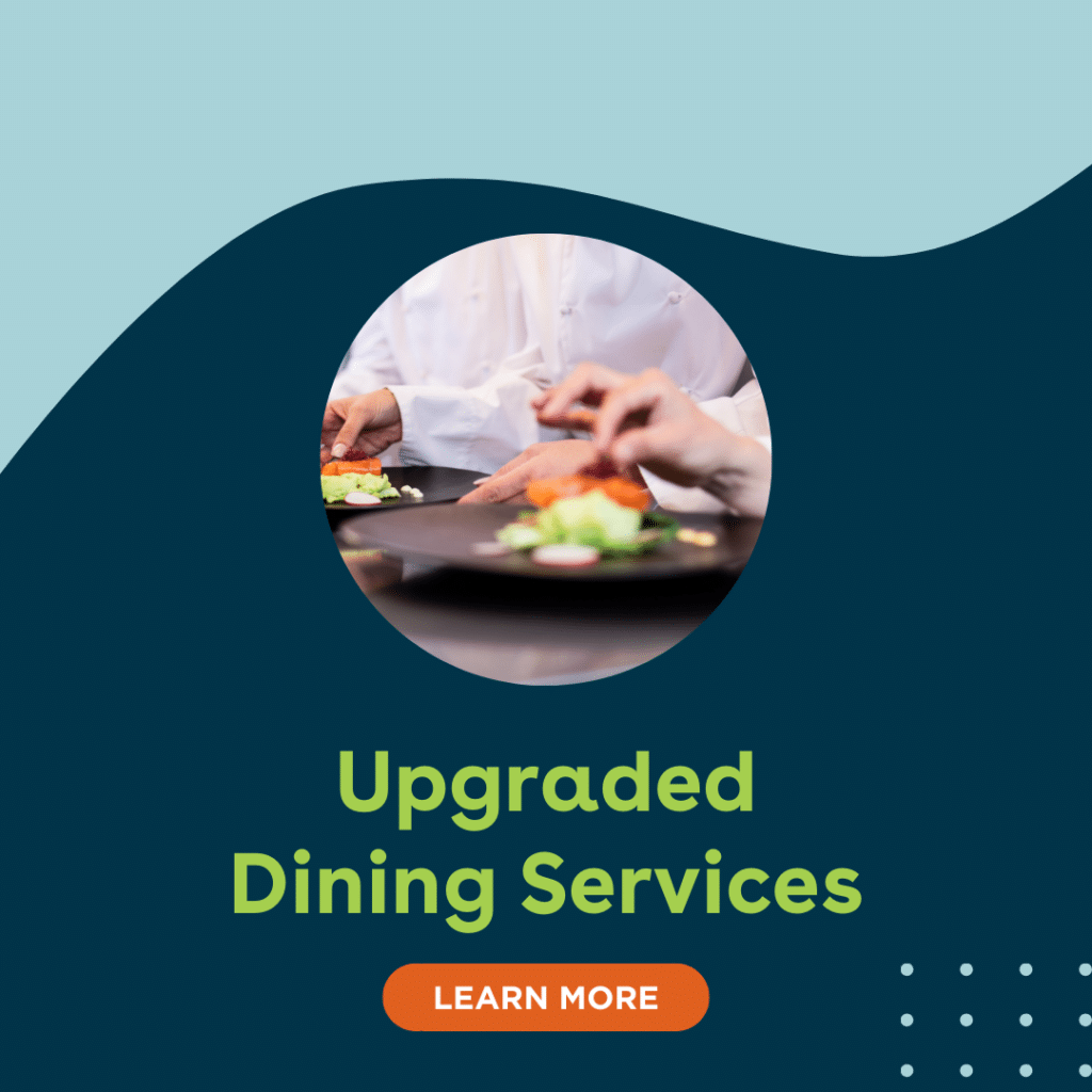 Upgraded Dining Services