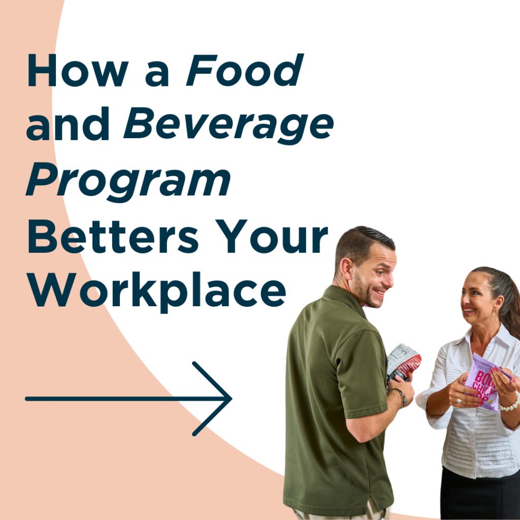 How a Food and Beverage Program Betters Your Workplace