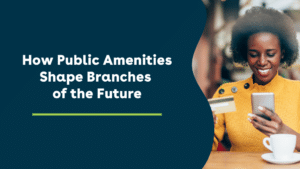 How public amenities shape branches of the future - woman enjoying coffee while banking