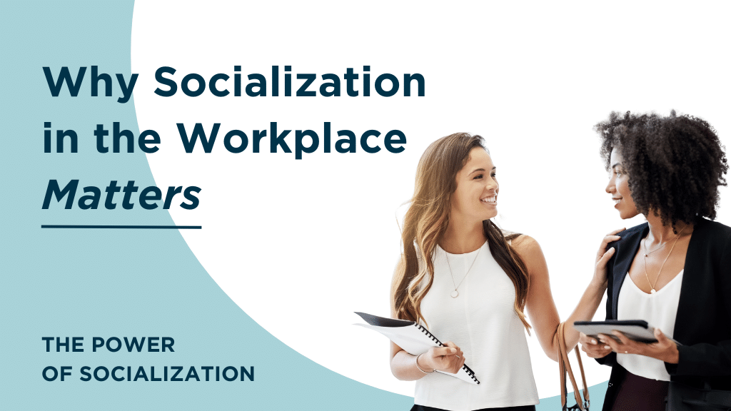 Why Socialization Matters