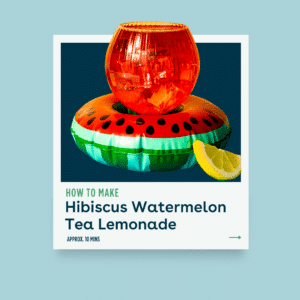 Hibiscus Watermelon Tea Lemonade