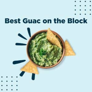 Best Guac on the Block